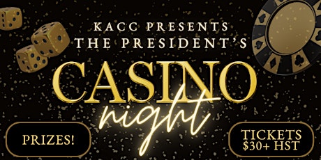 KACC Presents the President's Casino Night