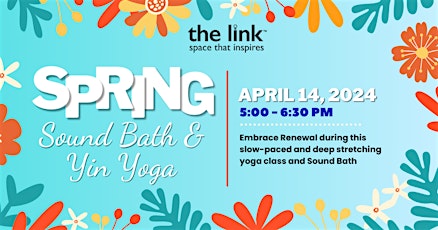 Spring Sound Bath & Yin Yoga