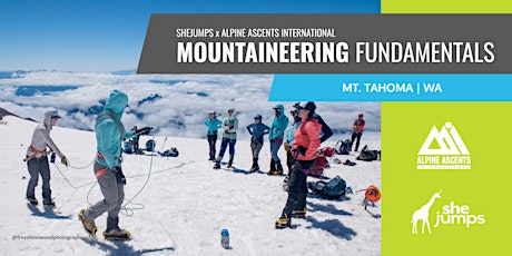 Primaire afbeelding van SheJumps x AAI | 1 Day Mountaineering Fundamentals | Mt. Tahoma | WA