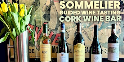 Imagem principal do evento Sommelier-Guided Wine Tasting at Cork Wine Bar