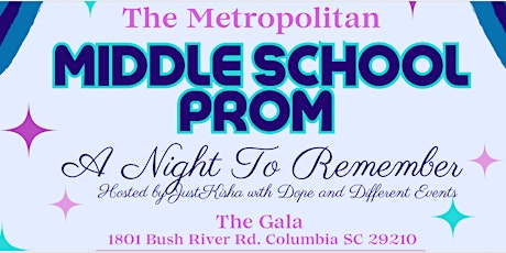 The Metropolitan Middle School Prom - "A Night To Remember"