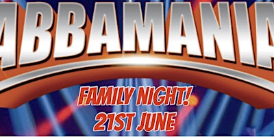 Hauptbild für Family Fun Abba Mania Night!