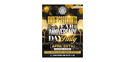 Imagem principal do evento UndergroundHTX 2 Year Anniversary "Day Party"