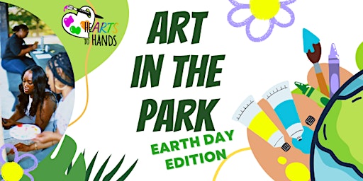 Hauptbild für Art in the Park: Earth Day Edition