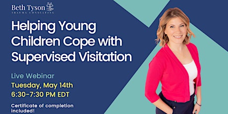 Helping Young Children Cope Before, During, and After Supervised Visitation