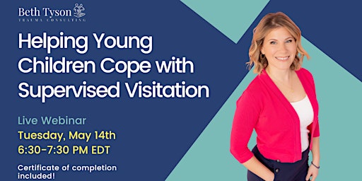 Helping Young Children Cope Before, During, and After Supervised Visitation primary image