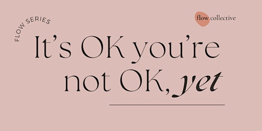 Imagen principal de It's OK you're not OK, yet