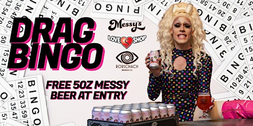 Primaire afbeelding van Messy's Drag Bingo @Rorschach Brewery