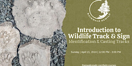 Introduction to Wildlife Track & Sign