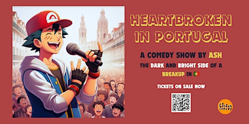 Imagem principal do evento Heartbroken in Portugal - *AVEIRO* - A comedy show about dating disasters