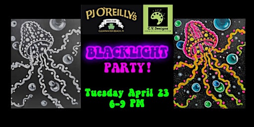 Immagine principale di Black Light Paint N Sip Party at PJ O'Reilly's Clearwater Beach 