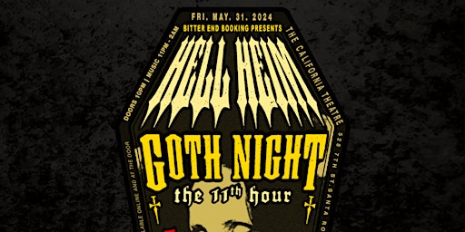 Imagem principal do evento Hell Heim Goth Night: The 11th Hour at The California Theater