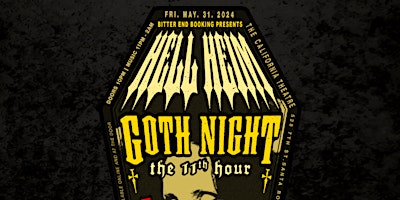 Imagen principal de Hell Heim Goth Night: The 11th Hour at The California Theater
