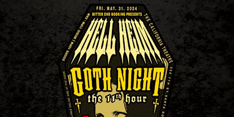 Hell Heim Goth Night: The 11th Hour at The California Theater