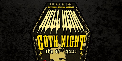 Imagen principal de Hell Heim Goth Night: The 11th Hour at The California Theater