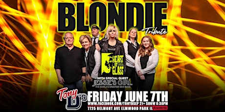 Blondie Tribute w/ Heart of Glass with special guest Jessies Girl the ultimate 80s band at Tony D's