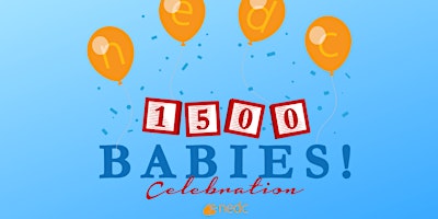 NEDC 1500 Babies Celebration primary image