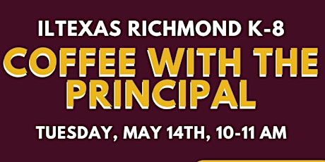 ILTexas Richmond K-8 Coffee with the Principal