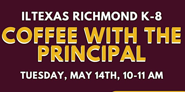 ILTexas Richmond K-8 Coffee with the Principal