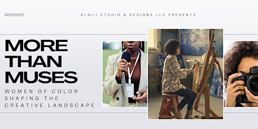 Immagine principale di More than Muses: Women of Color Shaping the Creative Landscape 