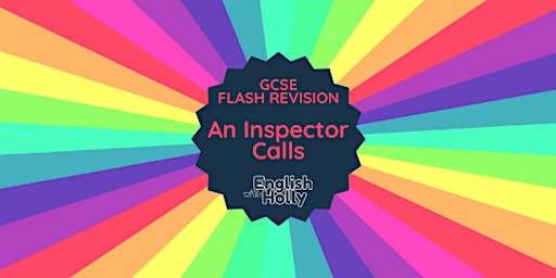 Immagine principale di GCSE Flash Revision: An Inspector Calls 