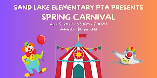 Image principale de Sand Lake Elementary PTA Presents Spring Carnival