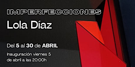 Exposición Imperfecciones-Lola Díaz