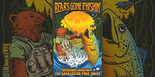 Imagem principal do evento Bears Gone Phishin'