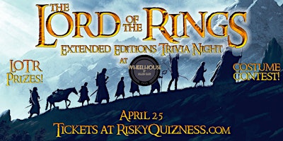 Imagem principal do evento Lord of the Rings Extended Edition Trivia at Wheelhouse of Willow Glen!