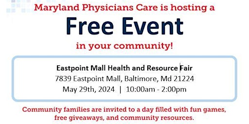Primaire afbeelding van Maryland Physicians Care Eastpoint Mall Health and Resource Fair