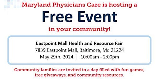 Maryland Physicians Care Eastpoint Mall Health and Resource Fair