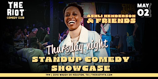 Primaire afbeelding van The Riot presents Thursday Night Standup Comedy with Ashli Henderson