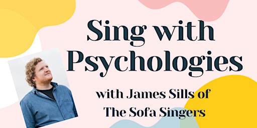 Imagem principal do evento Sing With Psychologies - June edition - 'Here Comes The Sun'