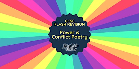 GCSE Flash Revision: Power & Conflict Poetry