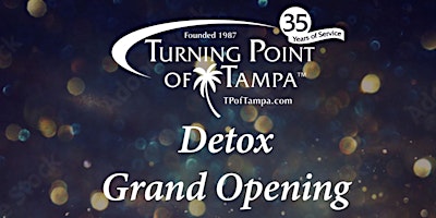 Turning Point of Tampa Detox Grand Opening primary image