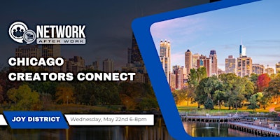 Imagem principal do evento Network After Work Chicago Creators Connect