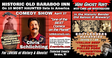 Primaire afbeelding van COMEDY SHOW with the Hilarious Chris Schlichting! And/Or Mini GHOST HUNT!