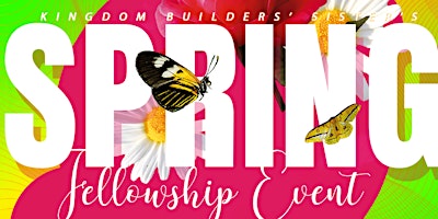 Kingdom Builders' Sister's Spring Fellowship Event primary image