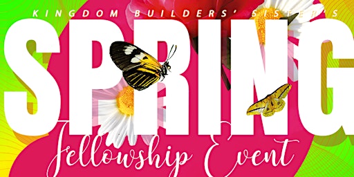 Imagem principal do evento Kingdom Builders' Sister's Spring Fellowship Event