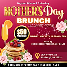 Beyond Blessed Catering Mother’s Day Brunch