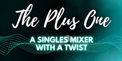 The Plus One Singles Mixer primary image