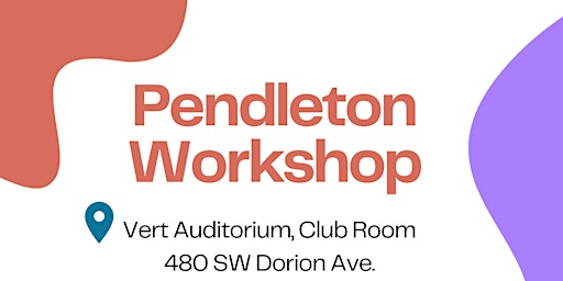 PENDLETON: Expanding Accessible Spaces Workshop primary image
