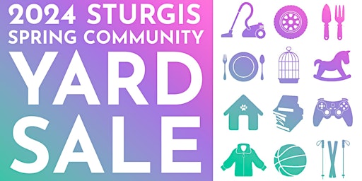 Hauptbild für 2024 Sturgis Spring Community Yard Sale