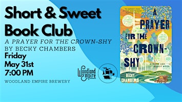 Imagem principal do evento Short & Sweet Book Club - A Prayer for the Crown-Shy by Becky Chambers