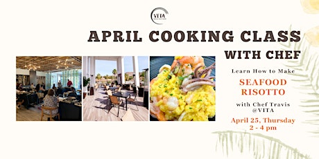 VITA's April Cooking Class with Chef | Learn to make Seafood Risotto!!