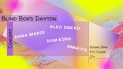 Blind Bob's Concert:  Anna Marie//Samantha King//Alec Snead//Anna p.s.