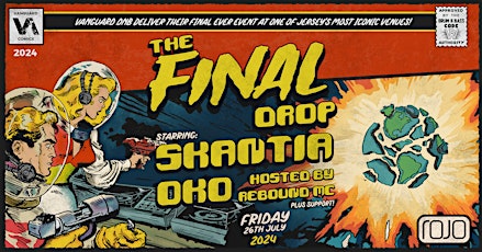 Imagen principal de THE FINAL DROP FT. SKANTIA & OKO PLUS MUCH MORE