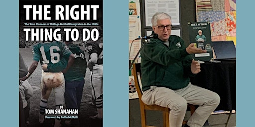 Hauptbild für Tom Shanahan -- "The Right Thing to Do," with Joe Romig and John Meadows