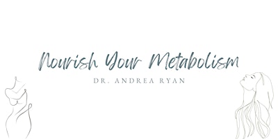 Imagen principal de Nourish Your Metabolism