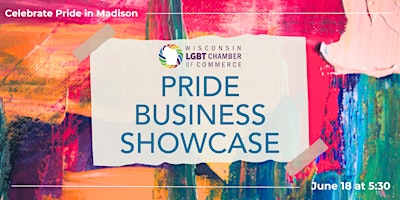 Imagem principal de Wisconsin LGBT Chamber's Pride Business Showcase